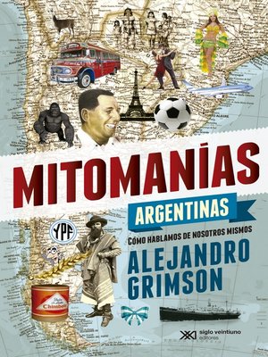 cover image of Mitomanías argentinas